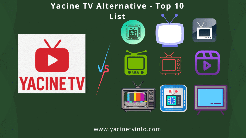 Top 10 Yacine TV alternative apps for live sports streaming, including options similar to yacine tv or free HD channels."